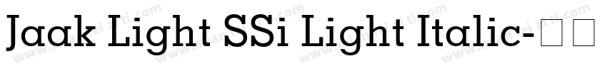 Jaak Light SSi Light Italic字体转换